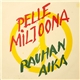 Pelle Miljoona - Rauhan Aika